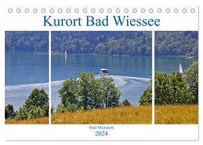 Kurort Bad Wiessee (Tischkalender 2024 DIN A5 quer), CALVENDO Monatskalender von Michalzik,  Paul