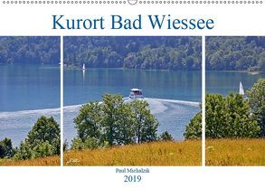 Kurort Bad Wiessee (Wandkalender 2019 DIN A2 quer) von Michalzik,  Paul