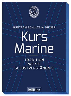 Kurs Marine von Schulze-Wegener,  Guntram