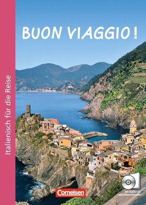 Buon viaggio! – Italienisch für die Reise von De Luca,  Pierpaolo, Le Borgne,  Pierre