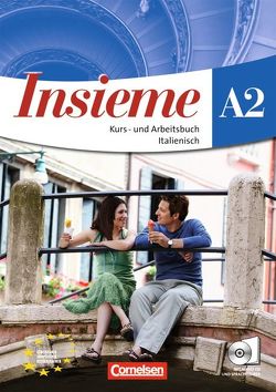 Insieme – Italienisch – Aktuelle Ausgabe – A2 von Colombo,  Federica, De Luca,  Pierpaolo, Faraci,  Cinzia