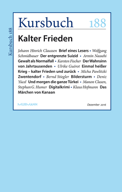 Kursbuch 188 von Felixberger,  Peter, Nassehi,  Armin