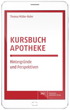 Kursbuch Apotheke von Müller-Bohn,  Thomas