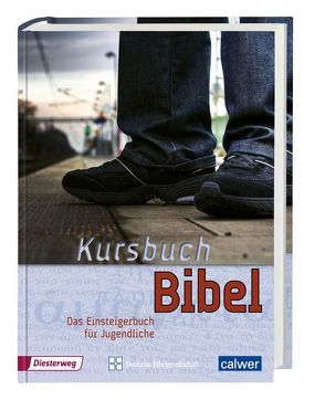 Kursbuch Bibel von Kegler,  Jürgen