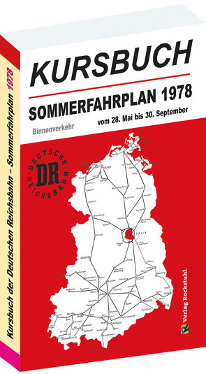 Kursbuch der Deutschen Reichsbahn – Sommerfahrplan 1978 von Rockstuhl,  Harald