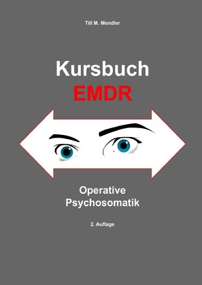 Kursbuch EMDR von Mendler,  Till M.