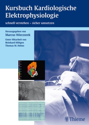 Kursbuch Kardiologische Elektrophysiologie von Wieczorek,  Marcus