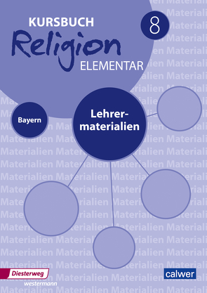 Kursbuch Religion Elementar 8 Lehrermaterialien von Eilerts,  Wolfram