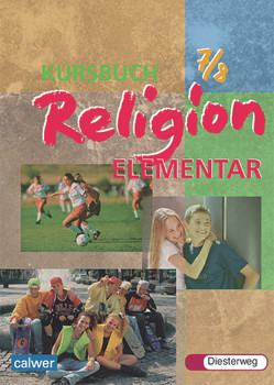 Kursbuch Religion Elementar von Eilerts,  Wolfram, Kübler,  Heinz-Günter