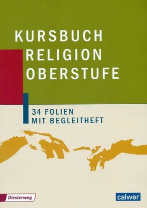 Kursbuch Religion Oberstufe von Reinert,  Andreas, Rupp,  Hartmut