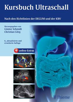 Kursbuch Ultraschall von Becker,  Dirk, Beuscher-Willems,  Barbara, Görg,  Christian, Jakobeit,  Christian, Schmidt,  Günter