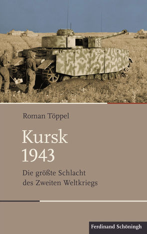 Kursk 1943 von Töppel,  Roman