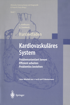 Kursleitfaden, Kardiovaskuläres System von Gerth,  A., Hoffmann,  E, Nimmermann,  P., Steinbeck,  G.