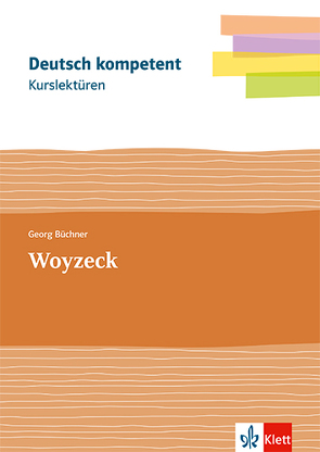 Kurslektüre Georg Büchner: Woyzeck von Büchner,  Georg