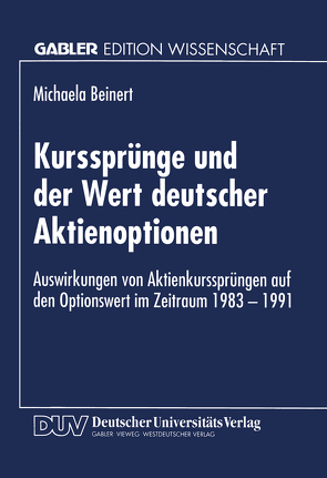 Kurssprünge und der Wert deutscher Aktienoptionen von Beinert,  Michaela