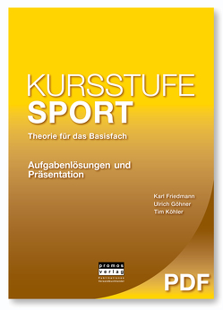 KURSSTUFE SPORT – Theorie für das Basisfach von CDR GRAPHIC DESIGN, Friedmann,  Karl, Göhner,  Ulrich, Köhler,  Tim