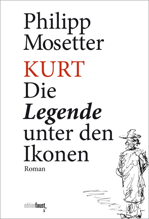 Kurt. Die Legende unter den Ikonen von Mosetter,  Philipp