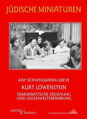 Kurt Löwenstein von Schweigmann-Greve,  Kay