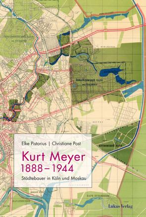 Kurt Meyer 1888–1944 von Pistorius,  Elke, Post,  Christiane