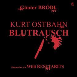 Kurt Ostbahn von Brödl,  Günter, Resetarits,  Willi