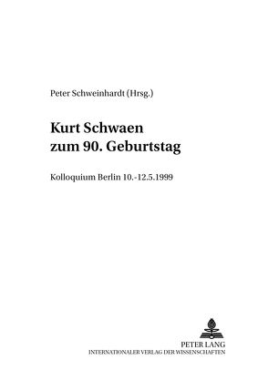 Kurt Schwaen zum 90. Geburtstag von Schweinhardt,  Peter