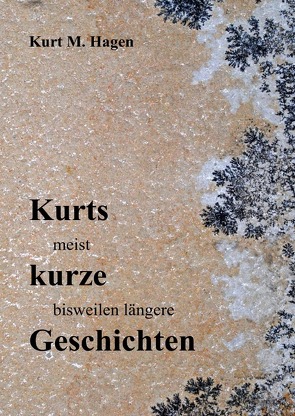 Kurts kurze Geschichten von Hagen,  Kurt M.