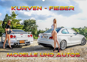 Kurven – Fieber – Modelle und Autos (Wandkalender 2022 DIN A2 quer) von R. Brüngger,  Jimmi