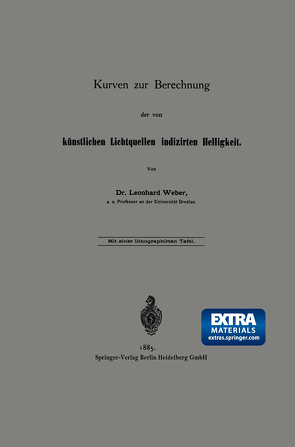 Kurven zur Berechnung der von künstlichen Lichtquellen indizirten Helligkeit von Weber,  Leonhard