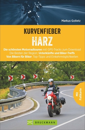 Kurvenfieber Harz von Golletz,  Markus