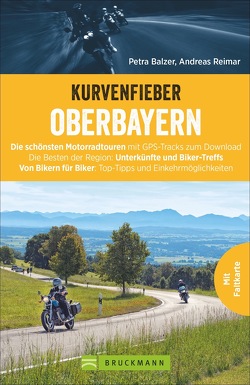 Kurvenfieber Oberbayern von Balzer,  Petra, Reimar,  Andreas, Studt,  Heinz E.