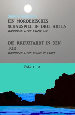 Kurz-Krimis 1-8 / Ein mörderisches Schauspiel in drei Akten, Die Kreuzfahrt in den Tod von Heilmann,  Sabine