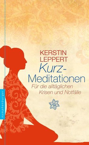 Kurz-Meditationen von Leppert,  Kerstin