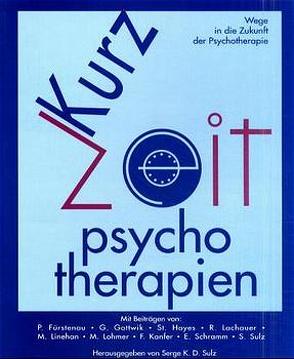 Kurz-Psychotherapien von Fürstenau,  Peter, Kanfer,  Frederick, Sulz,  Serge K