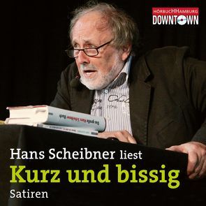 Kurz und bissig von Scheibner,  Hans