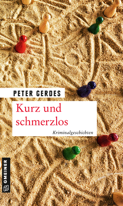 Kurz und schmerzlos von Gerdes,  Peter