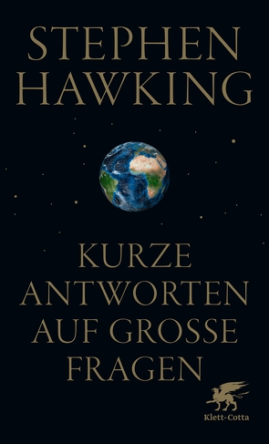 Kurze Antworten auf große Fragen von Hawking,  Stephen, Kober,  Hainer