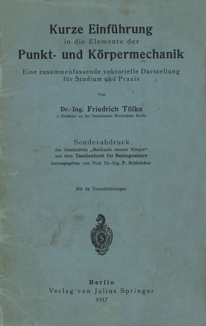 Kurze Einführung in die Elemente der Punkt- und Körpermechanik von Tölke,  Friedrich
