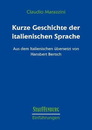 Kurze Geschichte der italienischen Sprache von Marazzini,  Claudio