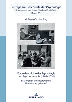 Kurze Geschichte der Psychologie und Psychotherapie (1783–2020) von Schönpflug,  Wolfgang