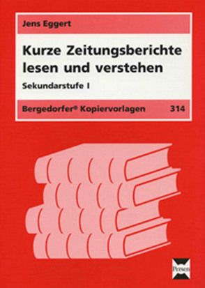 Kurze Zeitungsberichte lesen und verstehen von Eggert,  Jens