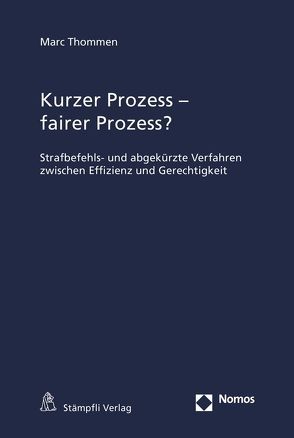 Kurzer Prozess – fairer Prozess? von Thommen,  Marc