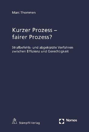 Kurzer Prozess – fairer Prozess? von Thommen,  Marc