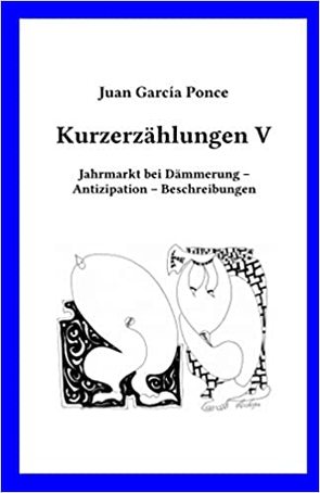 Kurzerzählungen V von García Ponce,  Juan, Sasse,  Mathias