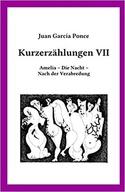Kurzerzählungen VII von García Ponce,  Juan, Sasse,  Mathias