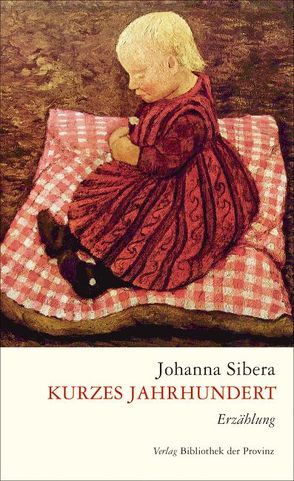 Kurzes Jahrhundert von Sibera,  Johanna
