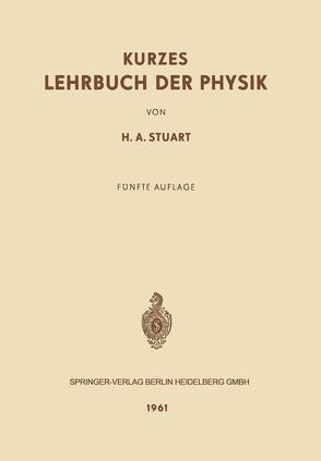 Kurzes Lehrbuch der Physik von Saur,  Eugen, Stuart,  Herbert A.