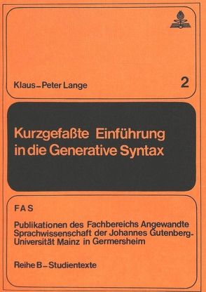 Kurzgefasste Einführung in die generative Syntax von Lange,  Klaus-Peter