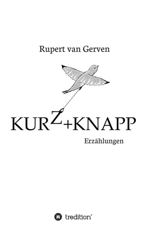 KURZ&KNAPP von van Gerven,  Rupert