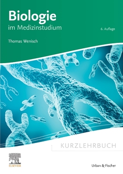 Kurzlehrbuch Biologie von Dangl,  Stefan, Wenisch,  Thomas