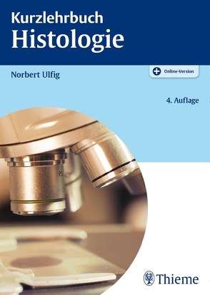 Kurzlehrbuch Histologie von Ulfig,  Norbert